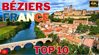 Béziers France  Vidéo de voyage 4K Drone Vlog  TOP 10 des choses à faire à Béziers ValrasPlage [upl. by Cony504]