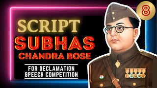 Declamation Speech Competition Script  Subhas Chandra Bose  script subashchandrabose [upl. by Palgrave205]