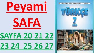 7SINIF TÜRKÇE DERS KİTABI PEYAMİ SAFA SAYFA 20 21 22 23 24 25 26 [upl. by Nalla]