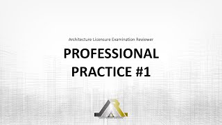 Architecture Licensure Exam Reviewer PROFESSIONAL PRACTICE 1 [upl. by Argus]