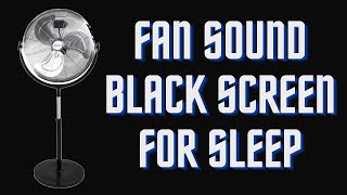 BEST FAN NOISE with BLACK SCREEN  FALL ASLEEP FAST [upl. by Nalahs]