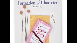 Charlotte Masons Original Home Schooling Series Reprint — Formation of Character [upl. by Ayotna]