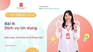 GD KTampPL DỊCH VỤ TÍN DỤNG GV Nguyễn Hồng Nhung [upl. by Anselmo]