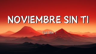 Reik  Noviembre Sin Ti LetraLyrics [upl. by Darin]