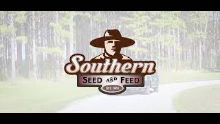 Southern Seed and Feed— When You Choose Southern Seed amp Feed You’re Choosing the Best [upl. by Enailuj]