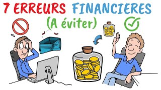 😱 Les 7 Pires Erreurs Financières Qui Vous empêchent De Devenir Riche Et Comment s’en Libérer [upl. by Bennie472]