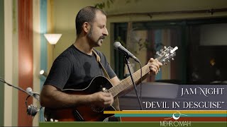 Jam Night  Devil In Disguise Elvis Presley Cover [upl. by Ulyram]