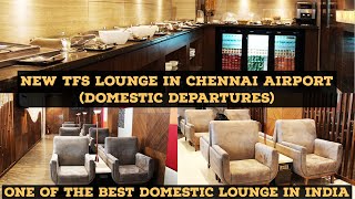 New TFS Lounge  Chennai International Airport Domestic Terminal  Lounge Tour amp Review [upl. by Eicarg]