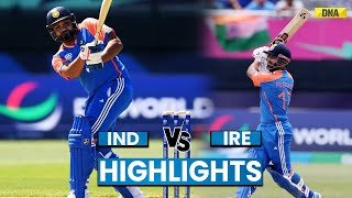 IND Vs IRE Highlights Rohit Sharma Hits Fifty Team India Defeat Ireland By 8 Wickets I T20 WC 2024 [upl. by Sirkin]