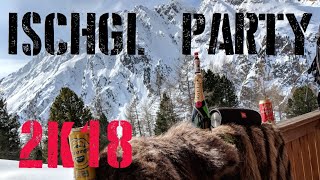 ISCHGL 2K18  CHAMPAGNE FUR amp TRUMPETS  APRÉS SKI PARTY [upl. by Ikkir318]