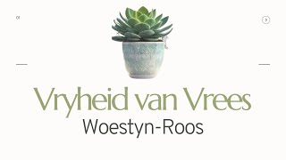 Vryheid I Vryheid van vrees WoestynRoos [upl. by Ycnan]