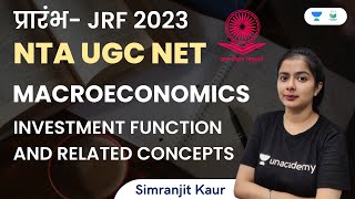 Macroeconomics  Investment Function and Related Concepts  NTA UGC NET  Simranjit Kaur [upl. by Harsho685]