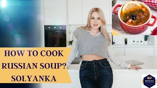 How to cook solianka Russian Soup Borsh [upl. by Ahsekyt191]