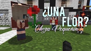 Flor me regala una flor en el recreo  Choza Pequeñin Ep2 Minecraft Roleplay [upl. by Eecyaj70]