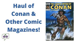 Haul of Conan and Other Comic Mags ep 706 [upl. by Alracal]