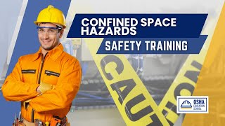 Confined Space Hazards Training  Workplace Safety Certification [upl. by Lozano924]