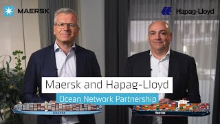 Maersk and HapagLloyd New Ocean Network Partnership [upl. by Doersten]