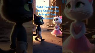 Yırtık Pantolonlu Kara Kedi Masalı Bölüm 1🐾🐈‍⬛ karakedi masal cartoon [upl. by Elizabet]