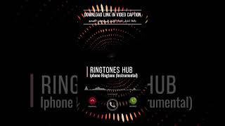 Ringtones Hub  Iphone Ringtone Instrumental [upl. by Garate]