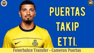 FenerbahÃ§e Transferâš½ï¸ Cameron Puertas FenerbahÃ§e fenerbahÃ§e cameronpuertas [upl. by Monson]