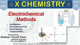 61 Electrochemical Methods  Chap 7 Analytical Chemistry  10 new chem book  Sindh Board  ykSir [upl. by Sherlock942]