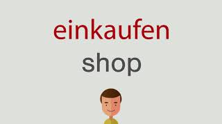 Wie heißt einkaufen auf englisch [upl. by Aelak174]