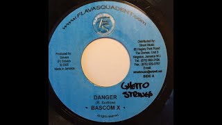 Bascom X  Danger Strivers Riddim 2005 Remastered HQ [upl. by Hannan]