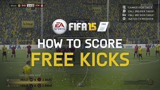 FIFA 15 Tutorial How To Score Free Kicks [upl. by Greenberg351]