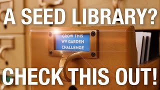 Want to start a seed library Check this out [upl. by Llenrahc73]