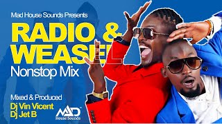 Radio And Weasel 10 Yrs of Goodlyfe Crew NonStop Mix  New Ugandan Music  Mad House Sounds [upl. by Aram]