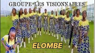 CLIP OFFICIEL GROUPE LES VISIONNAIRES DANS ELOMBE [upl. by Ahtram]