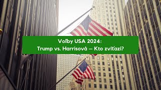 Voľby USA 2024 Trump vs Harrisová – Kto zvíťazí [upl. by Yorke]