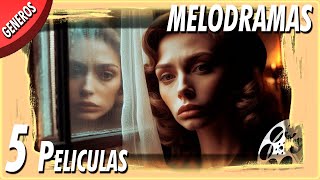 TOP 5 Peliculas de MELODRAMA [upl. by Iviv]