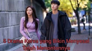 5 Drama Korea yang Bikin Menyesal Telah Menontonnya [upl. by Aiderfla]