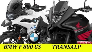 HONDA TRANSALP 750 vs BMW F 800 GS  Compare BMW F 800 GS And HONDA Transalp 750  RajuSNair [upl. by Wittenburg]