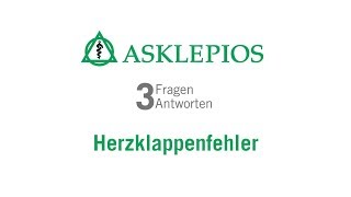 Herzklappenfehler 3 Fragen 3 Antworten  Asklepios [upl. by Elreath]