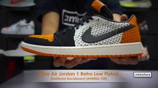 RMKstore Unboxing Series Episode 2  Air Jordan 1 Retro Low Flyknit Shattered Backboard [upl. by Ailem]