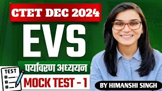 CTET 14th DECEMBER 2024। EVS MOCK TEST 01। BY HIMANSHI SINGH। [upl. by Flanders]