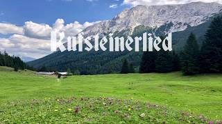 Kufsteinerlied GER amp ENG Text [upl. by Fauch33]