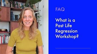 FAQ  What is a Past Life Regression Workshop [upl. by Einitsed]