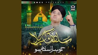 Sultan e Karbala Ko Hamara Salam Ho [upl. by Araihc]