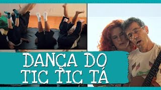 Palavra Cantada  Dança do Tic Tic Tá [upl. by Sher]