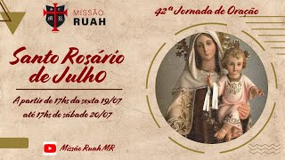 42ª Jornada de Oração  Recitação do Santo Rosário Julho24 [upl. by Ferdinand]