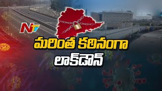 Telangana Lockdown Day3 Police To Impose Strict Lockdown From Today  NTV [upl. by Seldan]