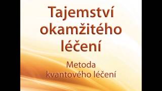 Tajemství okamžitého léčení ukázka z audioknihy [upl. by Aima]