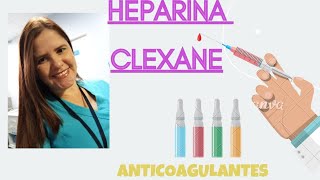 ANTICOAGULANTES HEPARINA CLEXANE COMO SE ADMINISTRA✍️✅🏥 [upl. by Atteuqehs839]