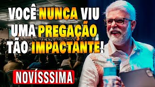 Pr Claudio Duarte Você Nunca Viu Uma Pregação Tão IMPACTANTE [upl. by Clorinde]