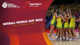 Netball World Cup 2023  Day 10 Highlights Part 1 [upl. by Hausmann5]