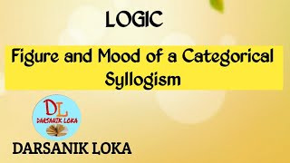 Figure and Mood of a categorical syllogismlogic [upl. by Philina]