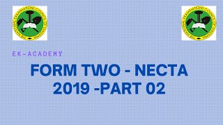 NECTA FORM TWO 2019 PART 2 [upl. by Otes]